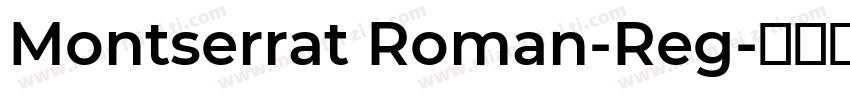 Montserrat Roman-Reg字体转换